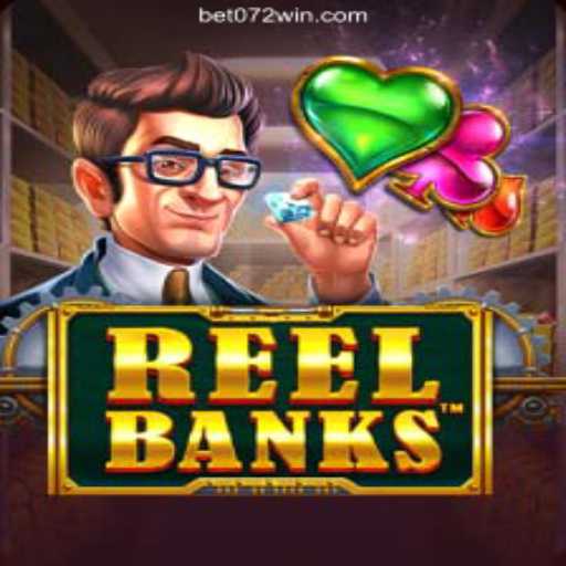 Exploring the Thrilling World of ReelBanks on 072win.COM Platform
